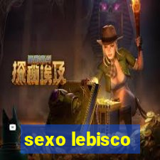 sexo lebisco